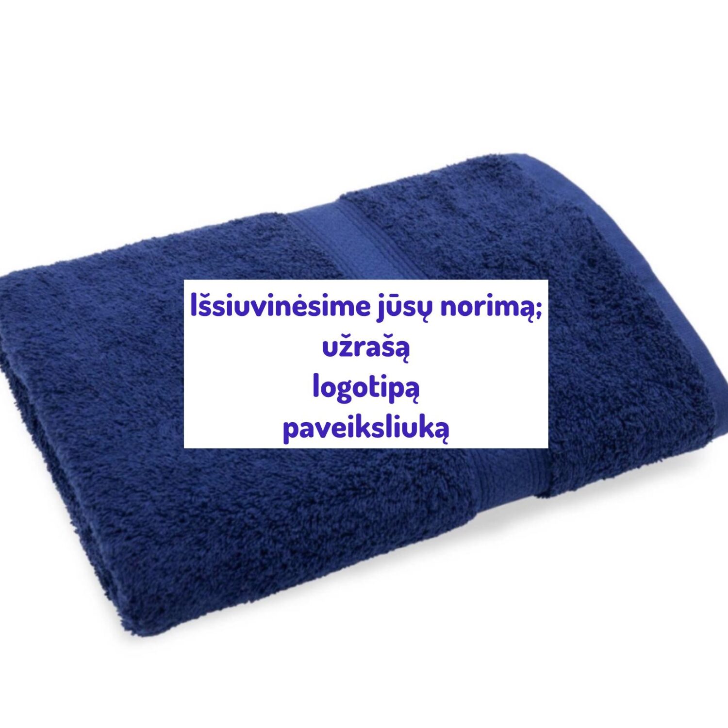 Vonios rankšluostis su jūsų individualiu užrašu ar paveikslėliu